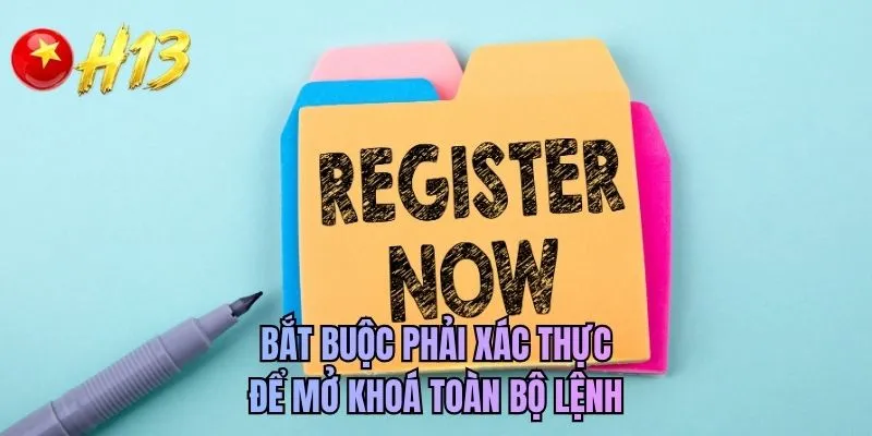 Bắt buộc phải xác thực để mở khoá toàn bộ lệnh