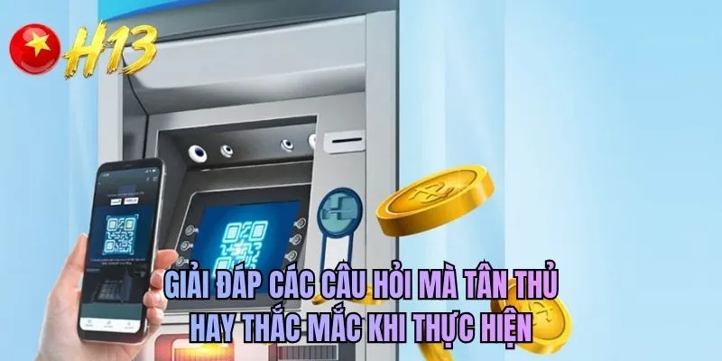 Giải đáp các câu hỏi mà tân thủ hay thắc mắc khi thực hiện