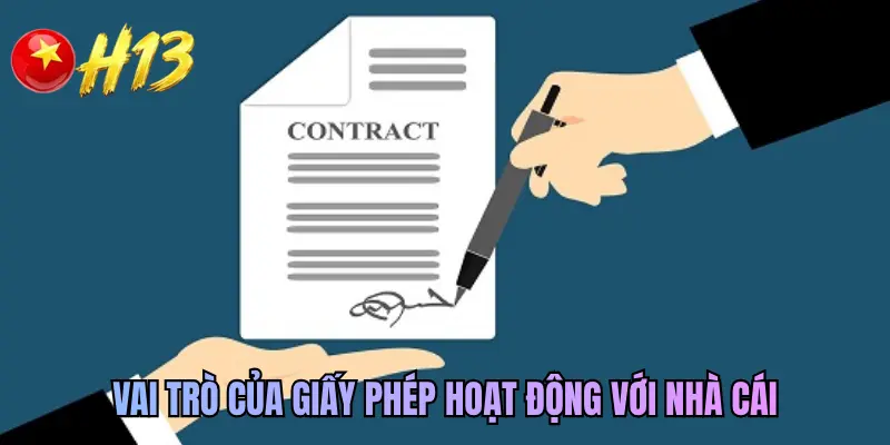 Vai trò của giấy phép hoạt động với nhà cái